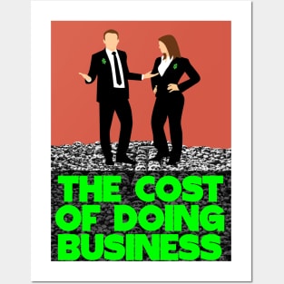 The Cost Of Doing Business Posters and Art